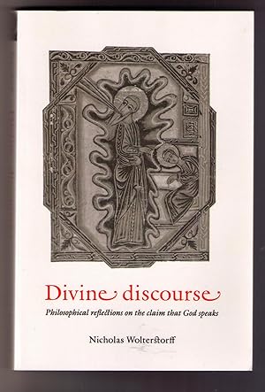 Imagen del vendedor de Divine Discourse: Philosophical Reflections on the Claim that God Speaks a la venta por CARDINAL BOOKS  ~~  ABAC/ILAB