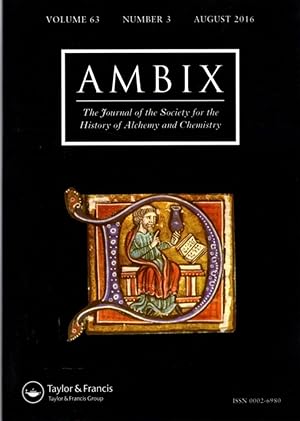 AMBIX, VOL. 63, NO. 3: The Journal of the Society for the Study of Alchemy and Early Chemistry