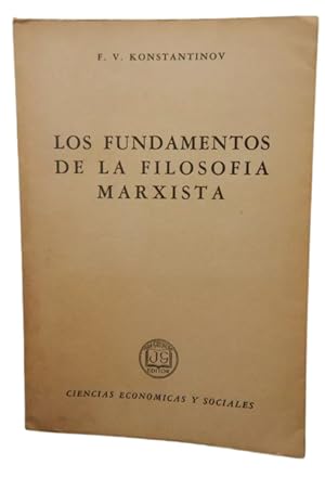 Imagen del vendedor de Los Fundamentos De La Filosofa Marxista a la venta por Librera Aves Del Paraso