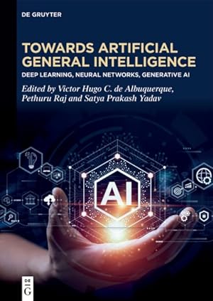 Imagen del vendedor de Toward Artificial General Intelligence : Deep Learning, Neural Networks, Generative Ai a la venta por GreatBookPrices