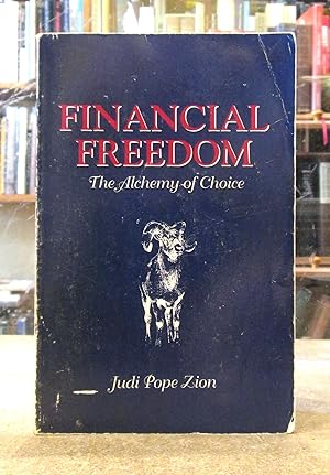 Financial Freedom: The Alchemy of Choice