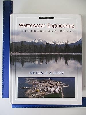 Seller image for Wastewater Engineering: Treatment and Reuse for sale by Coas Books