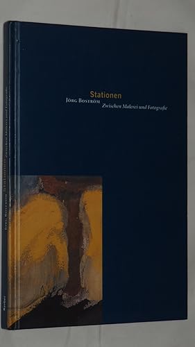 Imagen del vendedor de Stationen : zwischen Malerei und Fotografie ; Arbeiten von 1977 bis 1993. a la venta por Versandantiquariat Ingo Lutter