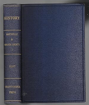 History Of Maysville And Mason County, Volume I