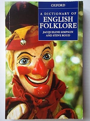 Seller image for A DICTIONARY OF ENGLISH FOLKLORE for sale by GfB, the Colchester Bookshop