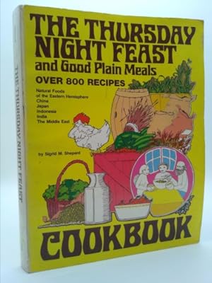 Bild des Verkufers fr The Thursday Night Feast and Good Plain Meals Cookbook - Revised Edition zum Verkauf von ThriftBooksVintage