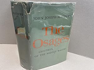 THE OSAGES : Children Of The Middle Waters (SIGNED )