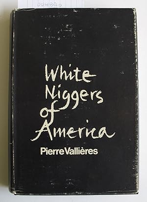 Seller image for White Niggers of America for sale by The People's Co-op Bookstore