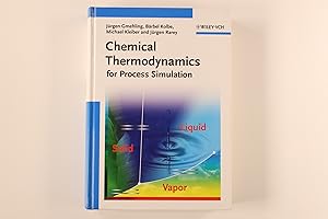 Seller image for CHEMICAL THERMODYNAMICS FOR PROCESS SIMULATION. for sale by INFINIBU KG