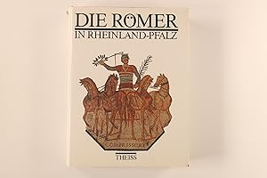 DIE RÖMER IN RHEINLAND-PFALZ.