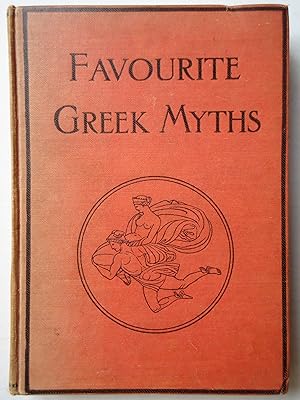 Seller image for FAVOURITE GREEK MYTHS for sale by GfB, the Colchester Bookshop