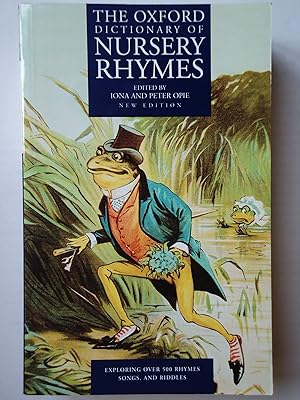 Imagen del vendedor de THE OXFORD DICTIONARY OF NURSERY RHYMES a la venta por GfB, the Colchester Bookshop