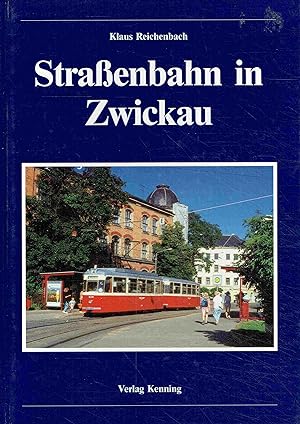 Image du vendeur pour Straenbahn in Zwickau. mis en vente par Antiquariat Bernhardt