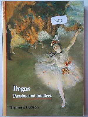 Imagen del vendedor de DEGAS. Passion and Intellect a la venta por GfB, the Colchester Bookshop