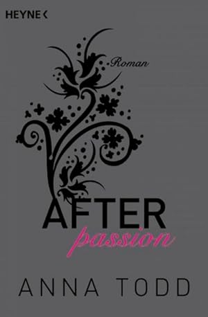 Immagine del venditore per After passion: AFTER 1 - Roman venduto da grunbu - kologisch & Express-Buchversand