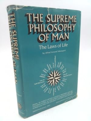 Immagine del venditore per The Supreme Philosophy Of Man: The Laws of Life venduto da ThriftBooksVintage
