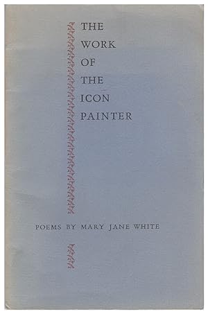 Imagen del vendedor de The Work Of The Icon Painter: Poems a la venta por Arundel Books