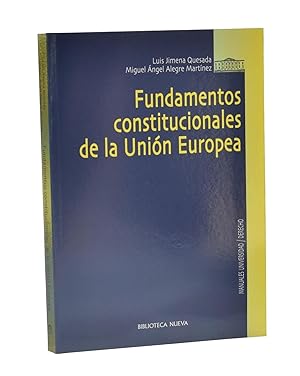 Bild des Verkufers fr FUNDAMENTOS CONSTITUCIONALES DE LA UNIN EUROPEA zum Verkauf von Librera Monogatari