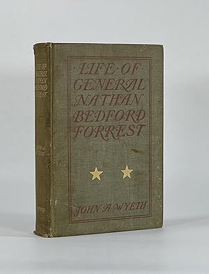 LIFE OF GENERAL NATHAN BEDFORD FORREST