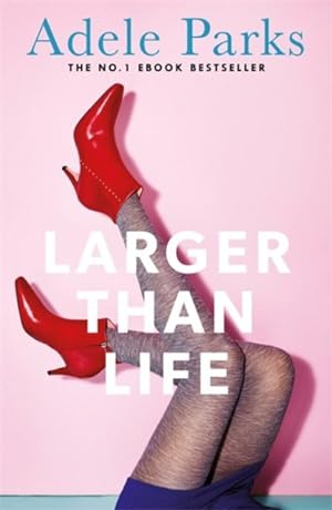 Seller image for Larger Than Life : A Compulsive Tale of Humour and Heartbreak for sale by GreatBookPricesUK