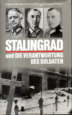 Imagen del vendedor de Stalingrad und die Verantwortung des Soldaten. a la venta por Leonardu