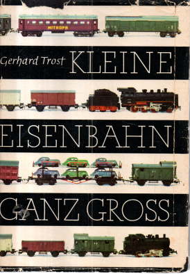 Seller image for Kleine Eisenbahn ganz gro. for sale by Leonardu