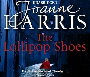 Seller image for The Lollipop Shoes (US title is The Girl With No Shadow) for sale by WeBuyBooks