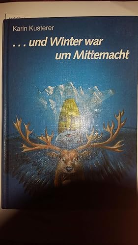 Seller image for und Winter war um Mitternacht for sale by Gabis Bcherlager