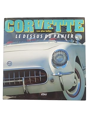 Image du vendeur pour Corvette "Les plus belles" - Le dessus du panier mis en vente par Librairie Douin