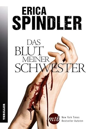 Bild des Verkufers fr Das Blut meiner Schwester: Thriller. Deutsche Erstverffentlichung zum Verkauf von Gabis Bcherlager