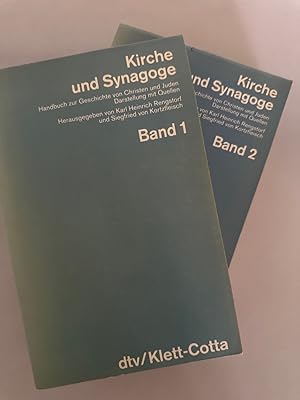 Kirche und Synagoge [2 Bde.] Handbuch zur Geschichte von Christen und Juden. Darstellung mit Quel...