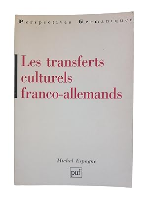 Bild des Verkufers fr Les transferts culturels franco-allemands zum Verkauf von Librairie Douin