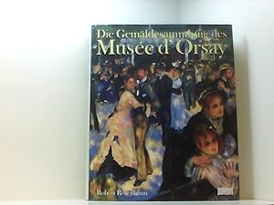 Imagen del vendedor de Die Gemldesammlung des Musee d' Orsay a la venta por Book Broker