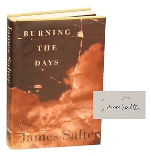 Burning the Days: Recollection (Signed First Edition)