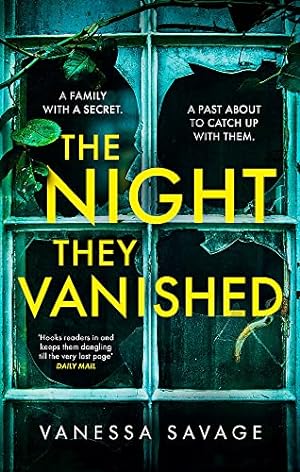 Seller image for The Night They Vanished: The obsessively gripping thriller you won't be able to put down for sale by WeBuyBooks 2
