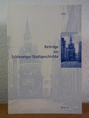 Imagen del vendedor de Beitrge zur Schleswiger Stadtgeschichte. Band 41, 1996 a la venta por Antiquariat Weber