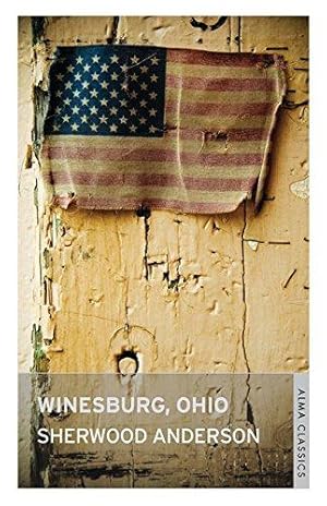 Image du vendeur pour Winesburg, Ohio (Oneworld Classics) mis en vente par WeBuyBooks