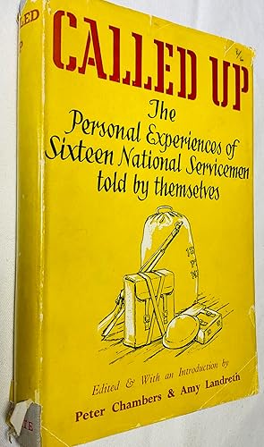 Image du vendeur pour Called Up: The Personal Experiences of Sixteen National Servicemen Told By Themselves mis en vente par Hadwebutknown