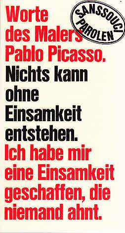 Worte des Malers Pablo Picasso / Pablo Picasso. Mit Nachw. von Apollinaire. [Ausw. von Josef Haas...