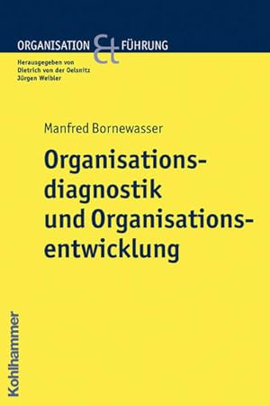 Imagen del vendedor de Organisationsdiagnostik und Organisationsentwicklung (Organisation und Fhrung) a la venta por Studibuch