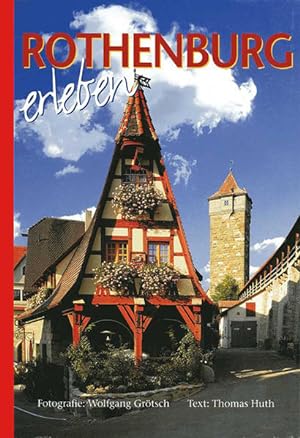 Imagen del vendedor de Rothenburg erleben. Deutsche Ausgabe a la venta por Studibuch