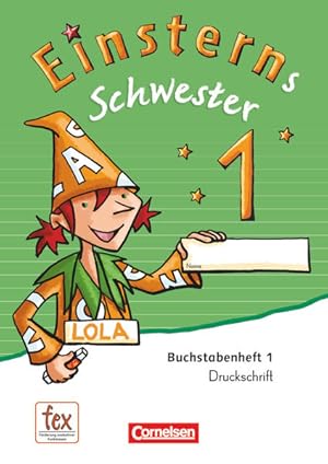 Bild des Verkufers fr Einsterns Schwester - Erstlesen - Neubearbeitung: 1. Schuljahr - Druckschrift: 6 Buchstabenhefte und Begleitheft: Mit Schreibtabelle: Druckschrift: 6 . Schwester: Erstlesen - Ausgabe 2015) zum Verkauf von Studibuch