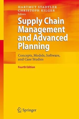 Imagen del vendedor de Supply Chain Management and Advanced Planning: Concepts, Models, Software, and Case Studies a la venta por Studibuch