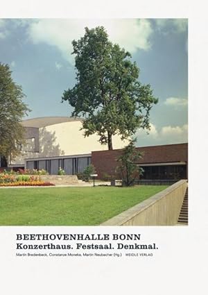 Bild des Verkufers fr Beethovenhalle Bonn: Konzerthaus. Festsaal. Denkmal. zum Verkauf von Studibuch