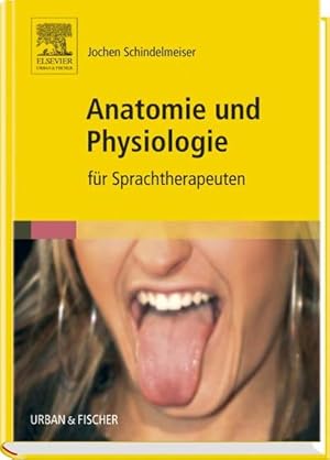 Immagine del venditore per Anatomie und Physiologie: fr Sprachtherapeuten venduto da Studibuch