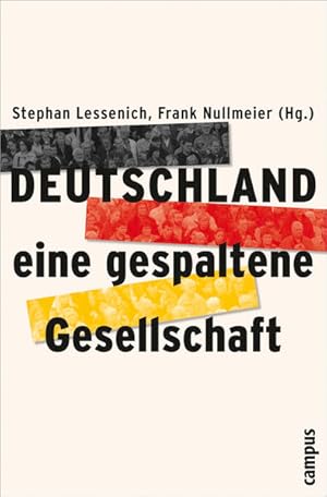 Bild des Verkufers fr Deutschland - eine gespaltene Gesellschaft zum Verkauf von Berliner Bchertisch eG