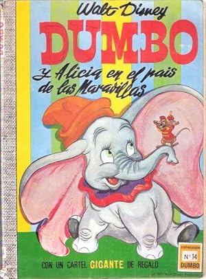 Imagen del vendedor de Dumbo y Alicia en el pas de las maravillas a la venta por SOSTIENE PEREIRA