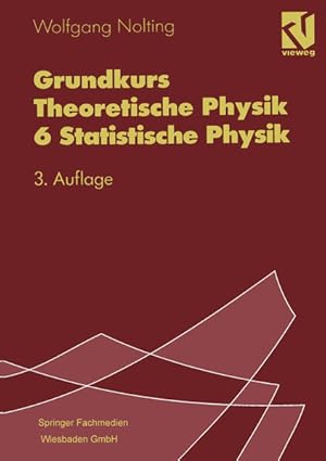 Immagine del venditore per Grundkurs Theoretische Physik, Bd.6, Statistische Physik venduto da Studibuch