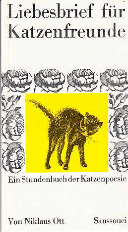 Image du vendeur pour Liebesbrief fr Katzenfreunde / Nikolaus Ott. [Ill. von Steinlen]; Sanssouci-Souvenirs mis en vente par Licus Media