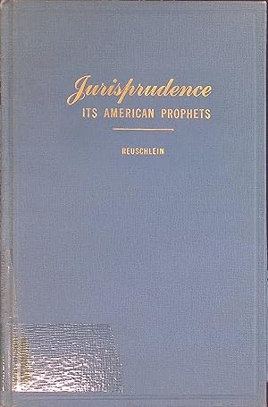 Seller image for Jurisprudence- Its American Prophets: A Survey of Taught Jurisprudence for sale by books4less (Versandantiquariat Petra Gros GmbH & Co. KG)